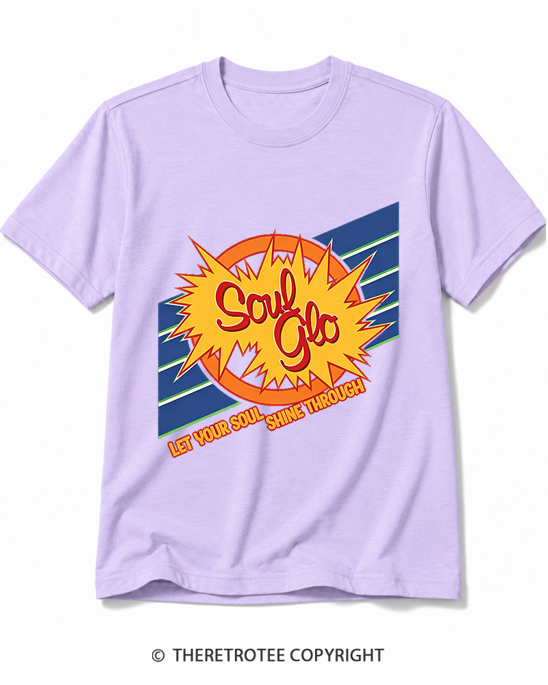 TheRetroTee Soul Glo Let Your Soul Shine Through 1980s Cotton T-Shirt