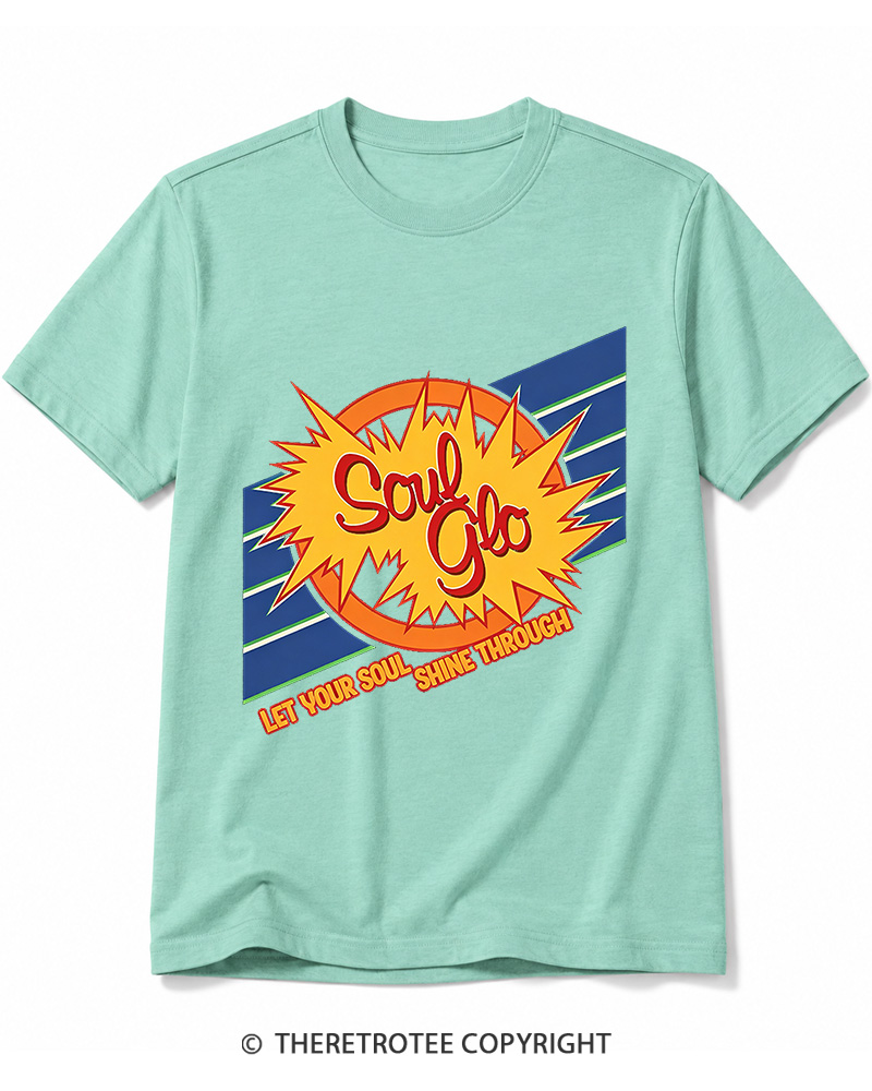 TheRetroTee Soul Glo Let Your Soul Shine Through 1980s Cotton T-Shirt