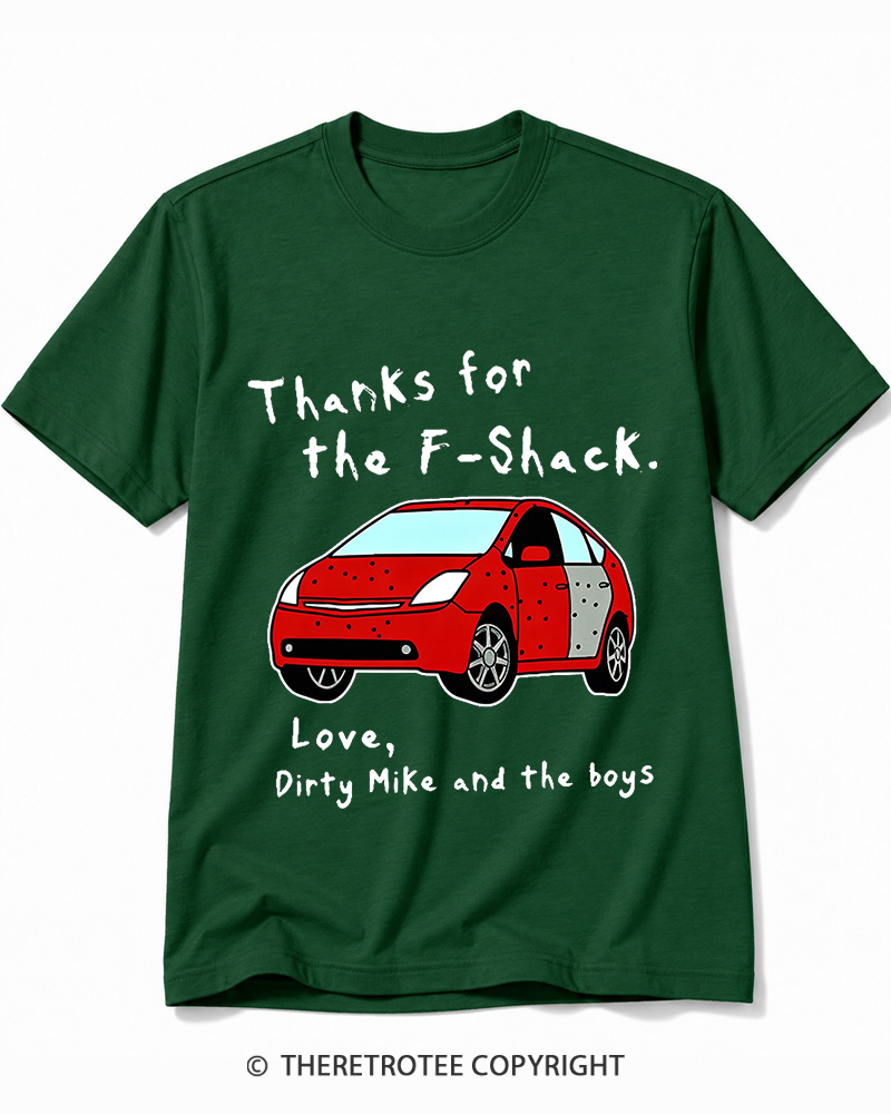 TheRetroTee Thanks For The F-Shack Cotton T-Shirt