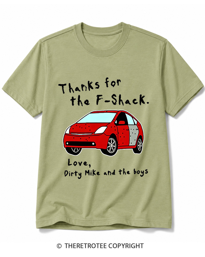 TheRetroTee Thanks For The F-Shack Cotton T-Shirt
