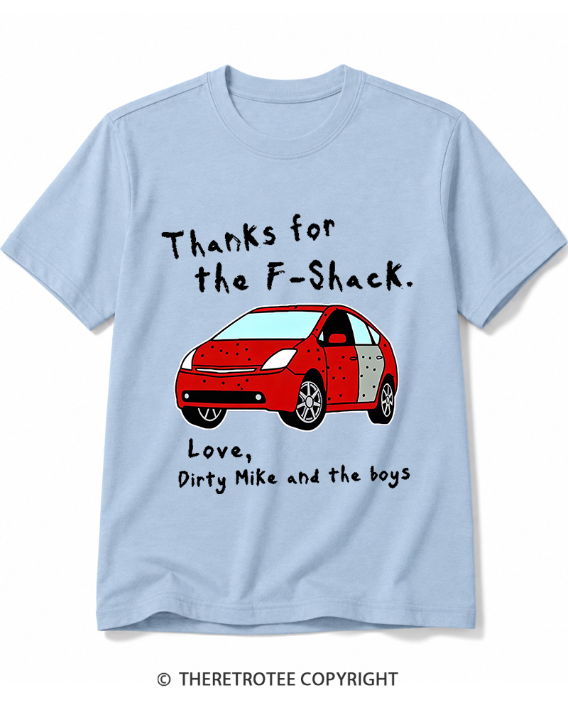TheRetroTee Thanks For The F-Shack Cotton T-Shirt