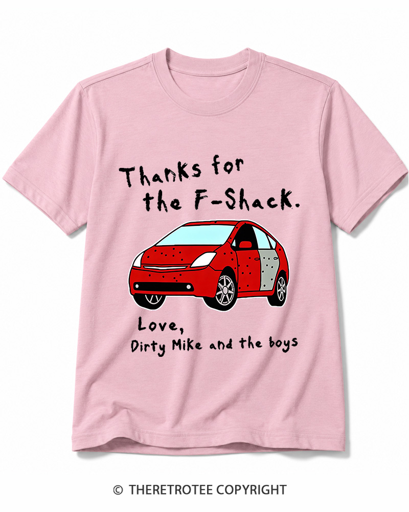 TheRetroTee Thanks For The F-Shack Cotton T-Shirt