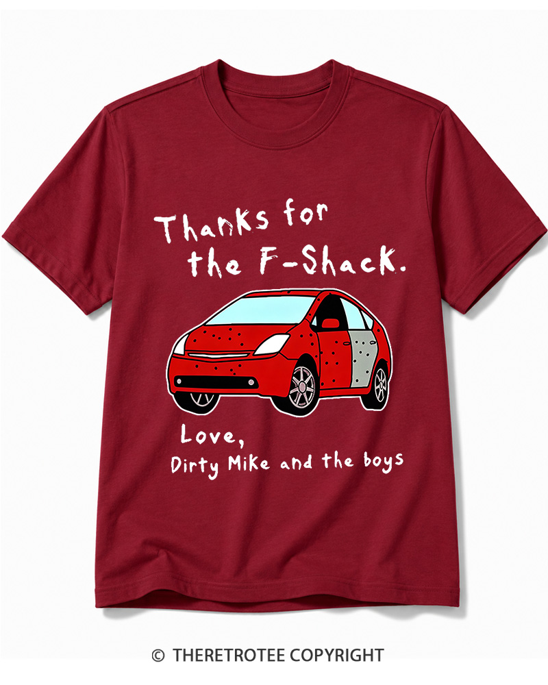 TheRetroTee Thanks For The F-Shack Cotton T-Shirt