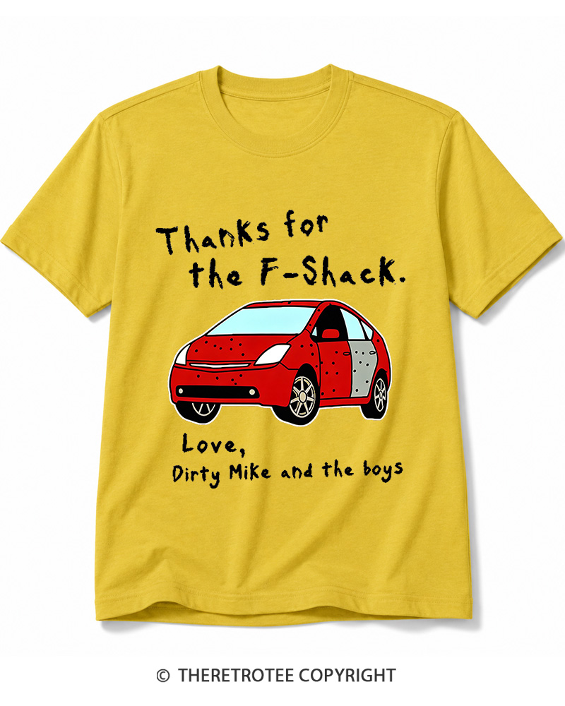 TheRetroTee Thanks For The F-Shack Cotton T-Shirt