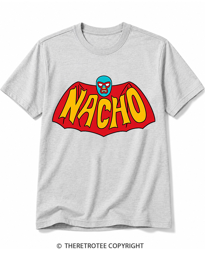 TheRetroTee Na-Na-Na-Na-Na-Na-Na-Na-NACHO Cotton T-Shirt