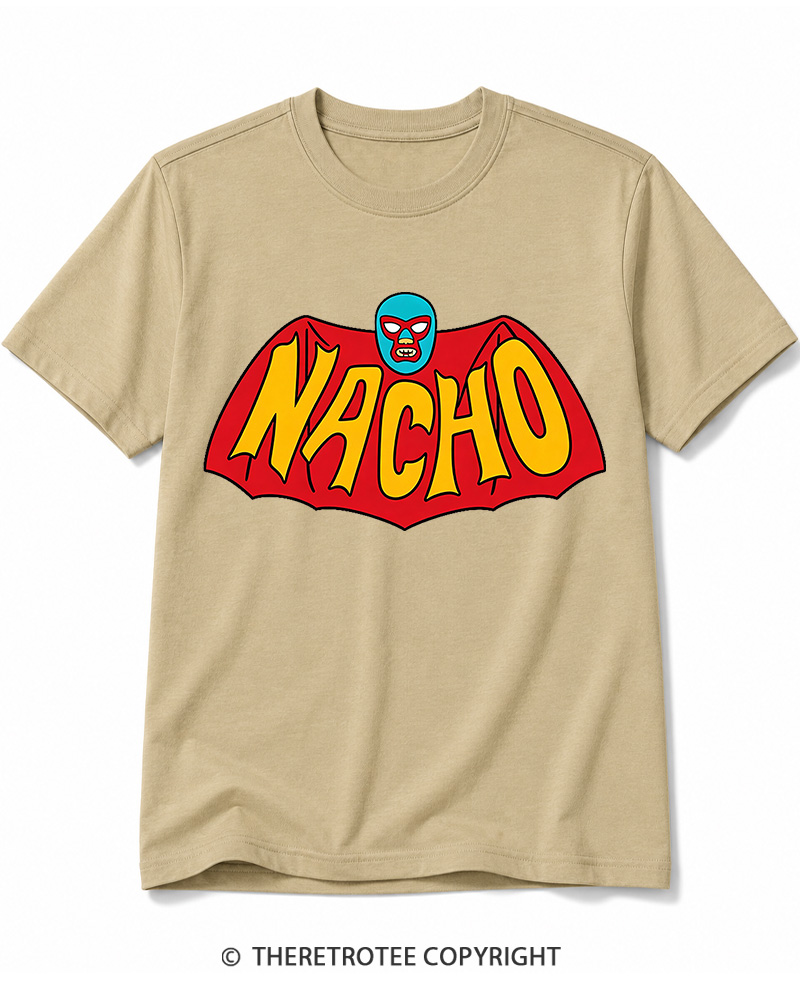 TheRetroTee Na-Na-Na-Na-Na-Na-Na-Na-NACHO Cotton T-Shirt
