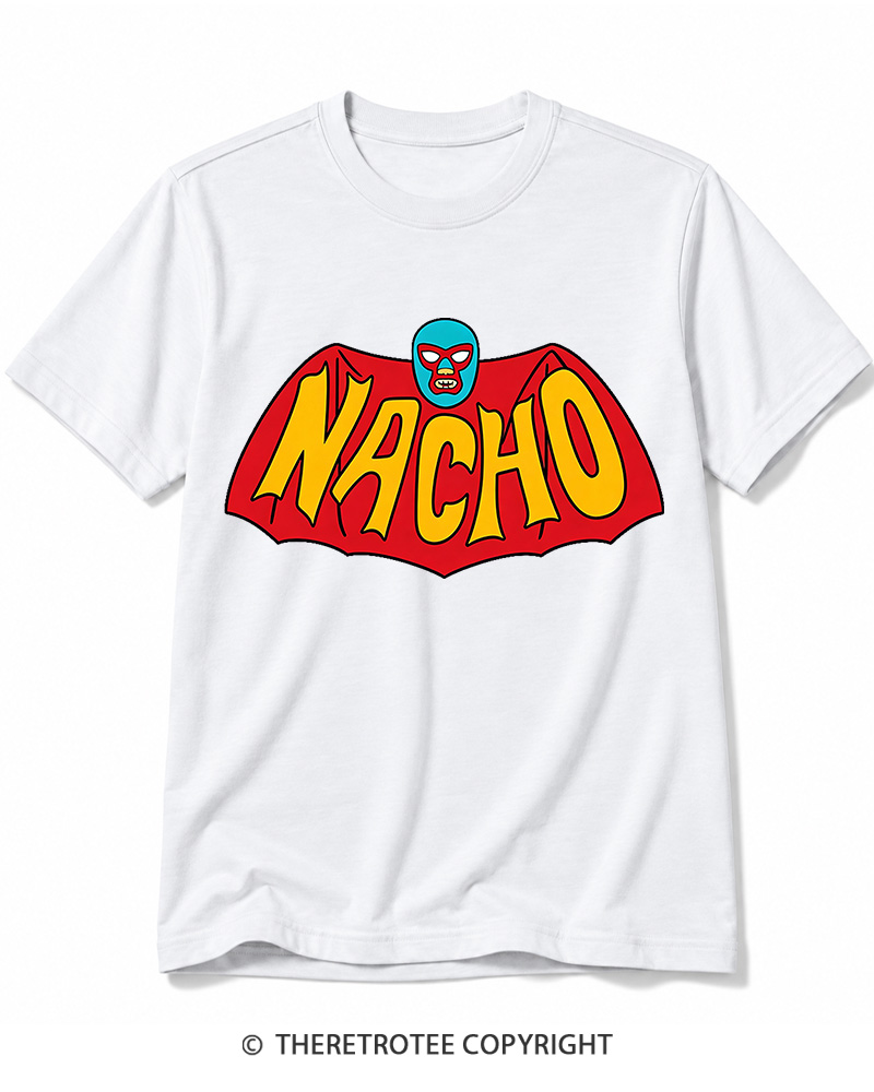 TheRetroTee Na-Na-Na-Na-Na-Na-Na-Na-NACHO Cotton T-Shirt