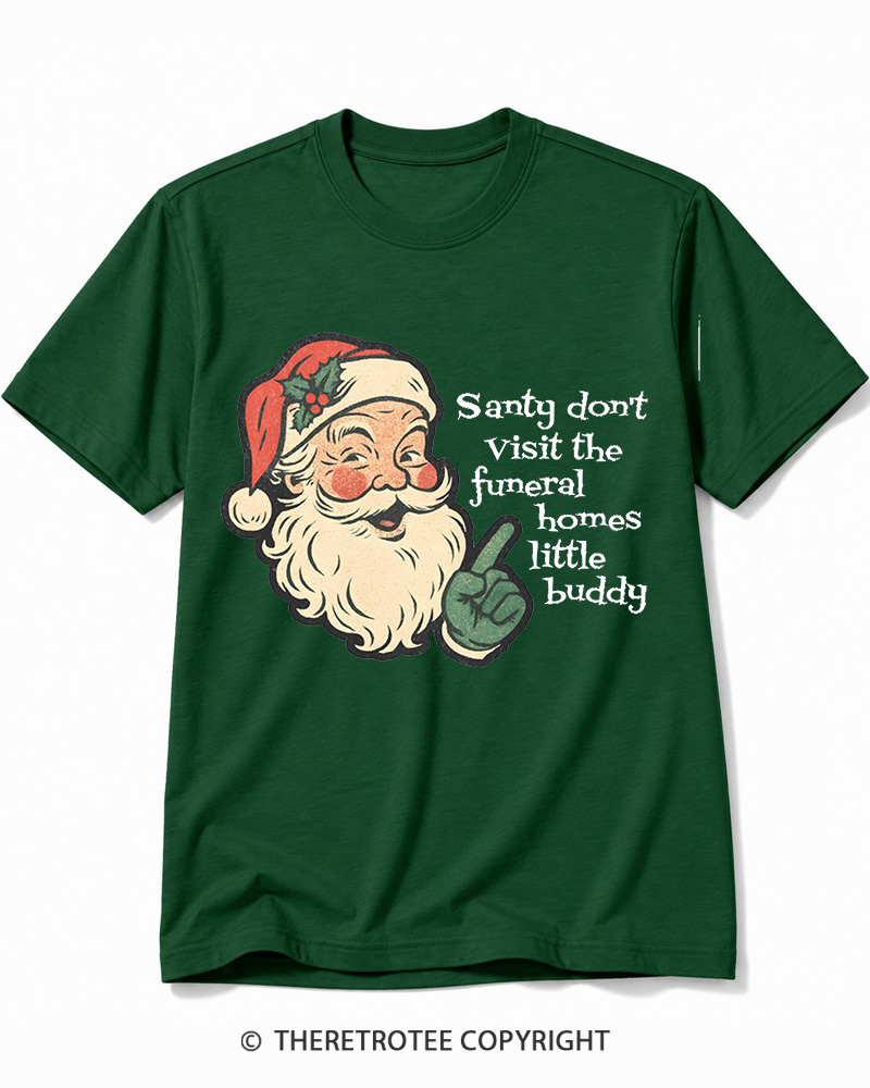 TheRetroTee Santy Don’t Visit The Funeral Homes 1980s Cotton T-Shirt