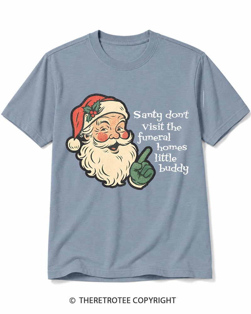 TheRetroTee Santy Don’t Visit The Funeral Homes 1980s Cotton T-Shirt
