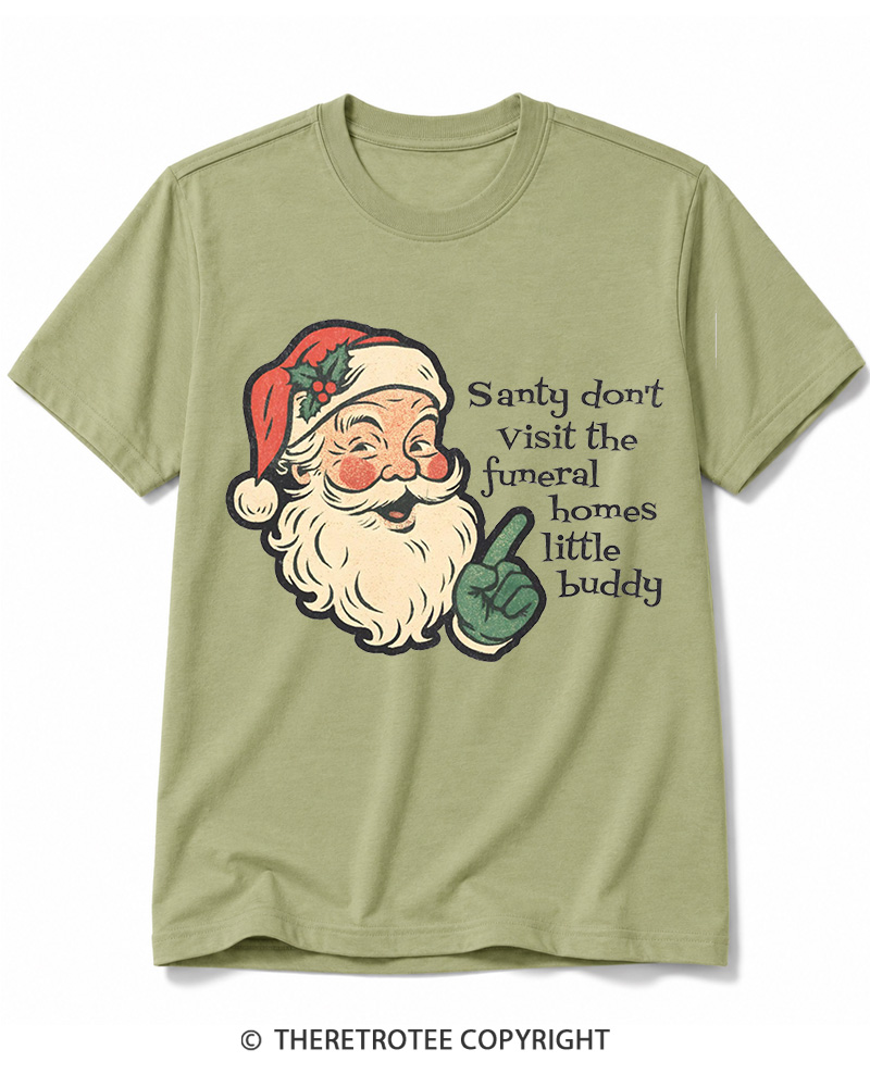 TheRetroTee Santy Don’t Visit The Funeral Homes 1980s Cotton T-Shirt