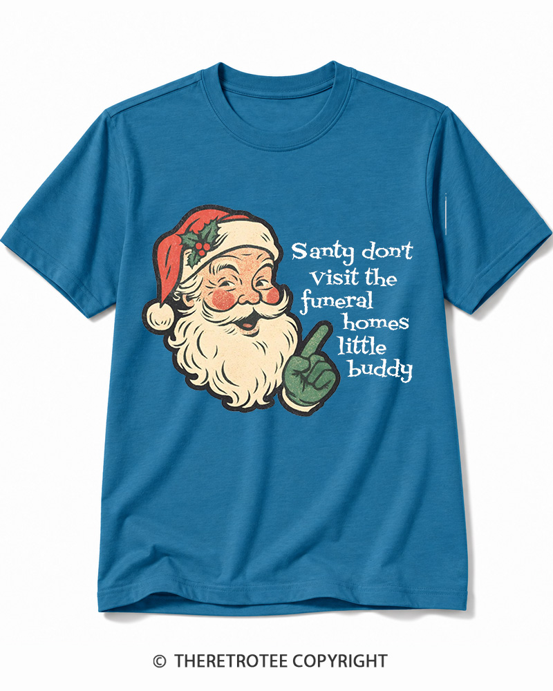 TheRetroTee Santy Don’t Visit The Funeral Homes 1980s Cotton T-Shirt