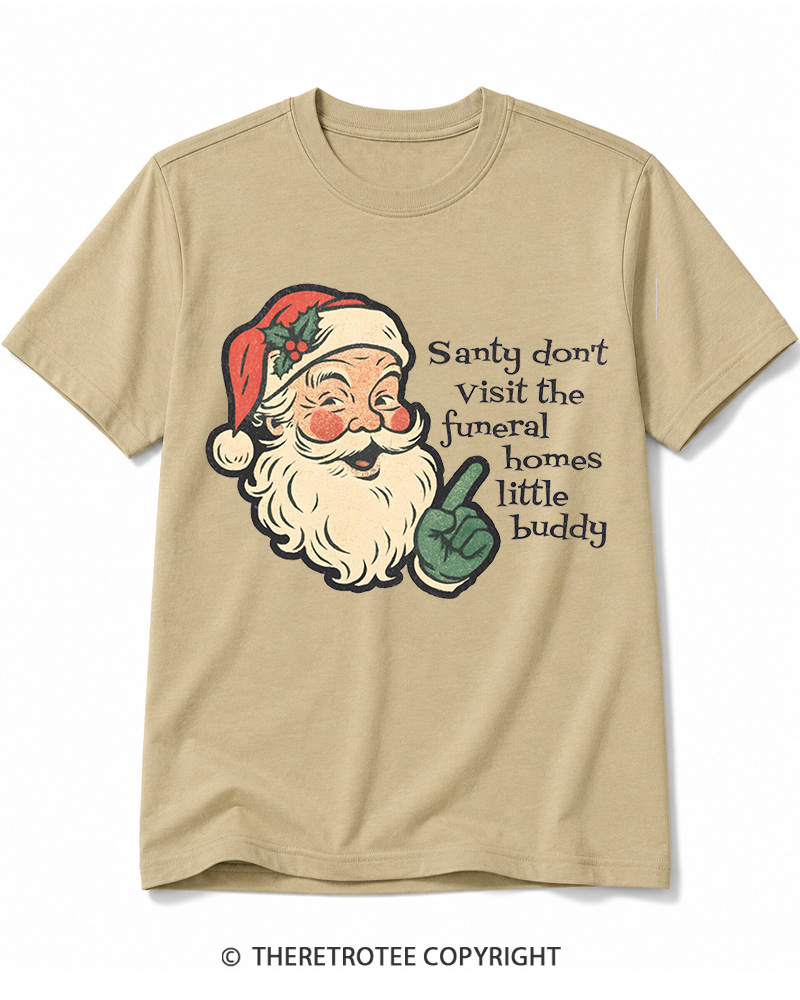 TheRetroTee Santy Don’t Visit The Funeral Homes 1980s Cotton T-Shirt