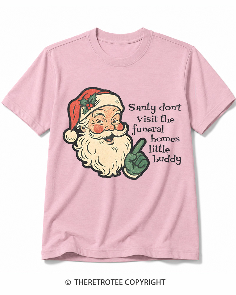 TheRetroTee Santy Don’t Visit The Funeral Homes 1980s Cotton T-Shirt