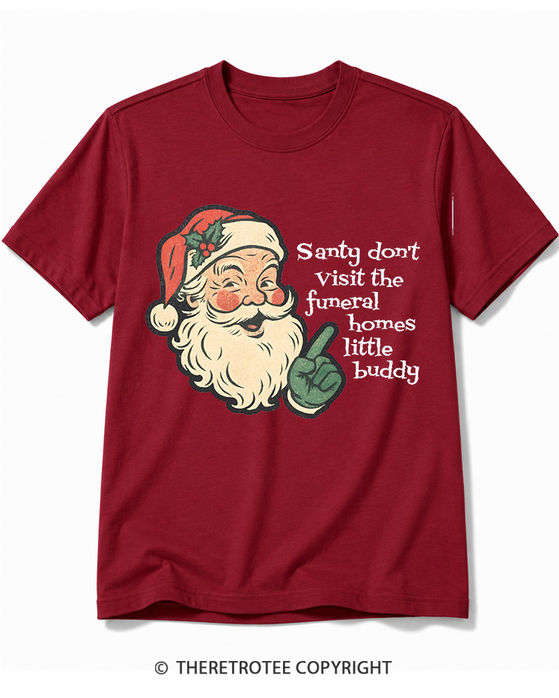 TheRetroTee Santy Don’t Visit The Funeral Homes 1980s Cotton T-Shirt