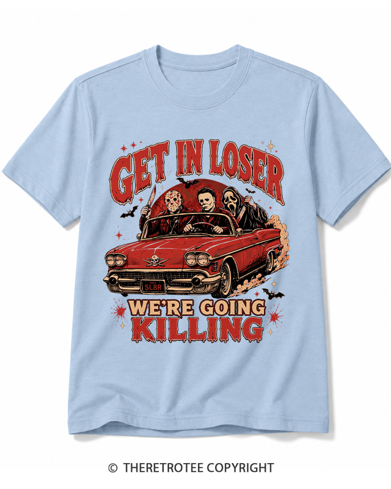 TheRetroTee Get In Loser Halloween 1980s Halloween Cotton T-Shirt