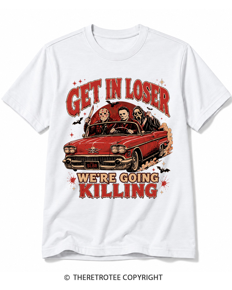 TheRetroTee Get In Loser Halloween 1980s Halloween Cotton T-Shirt