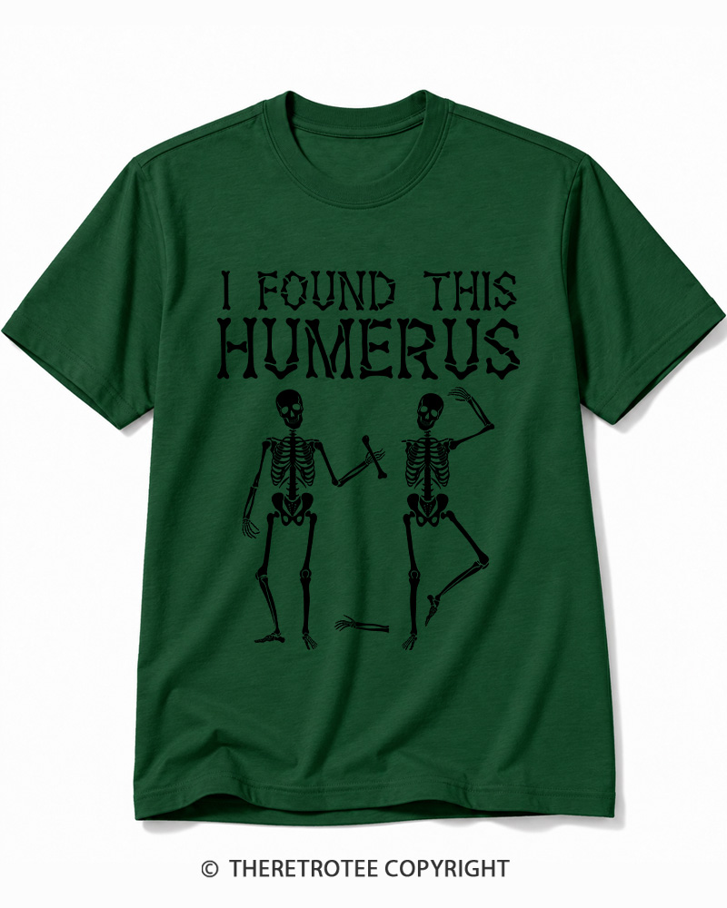 TheRetroTee I Found This Humerus 1980s Halloween Cotton T-Shirt