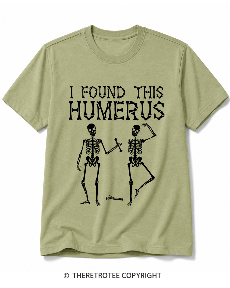 TheRetroTee I Found This Humerus 1980s Halloween Cotton T-Shirt