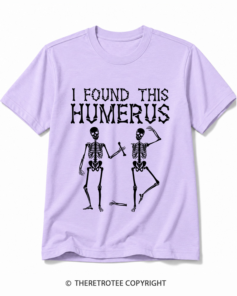 TheRetroTee I Found This Humerus 1980s Halloween Cotton T-Shirt