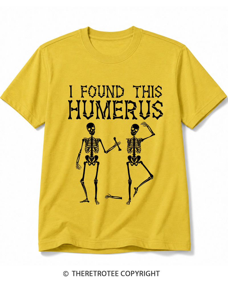 TheRetroTee I Found This Humerus 1980s Halloween Cotton T-Shirt