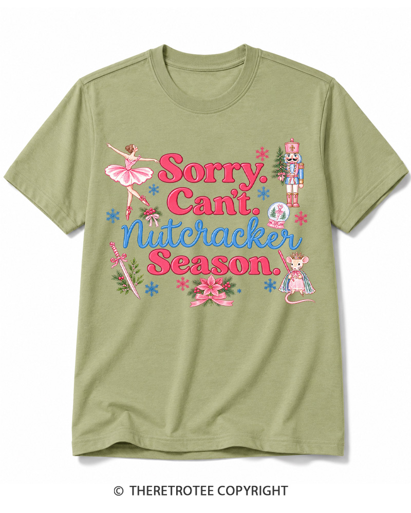 TheRetroTee Sorry Can’t Nutcracker Season Vintage Cotton T-Shirt