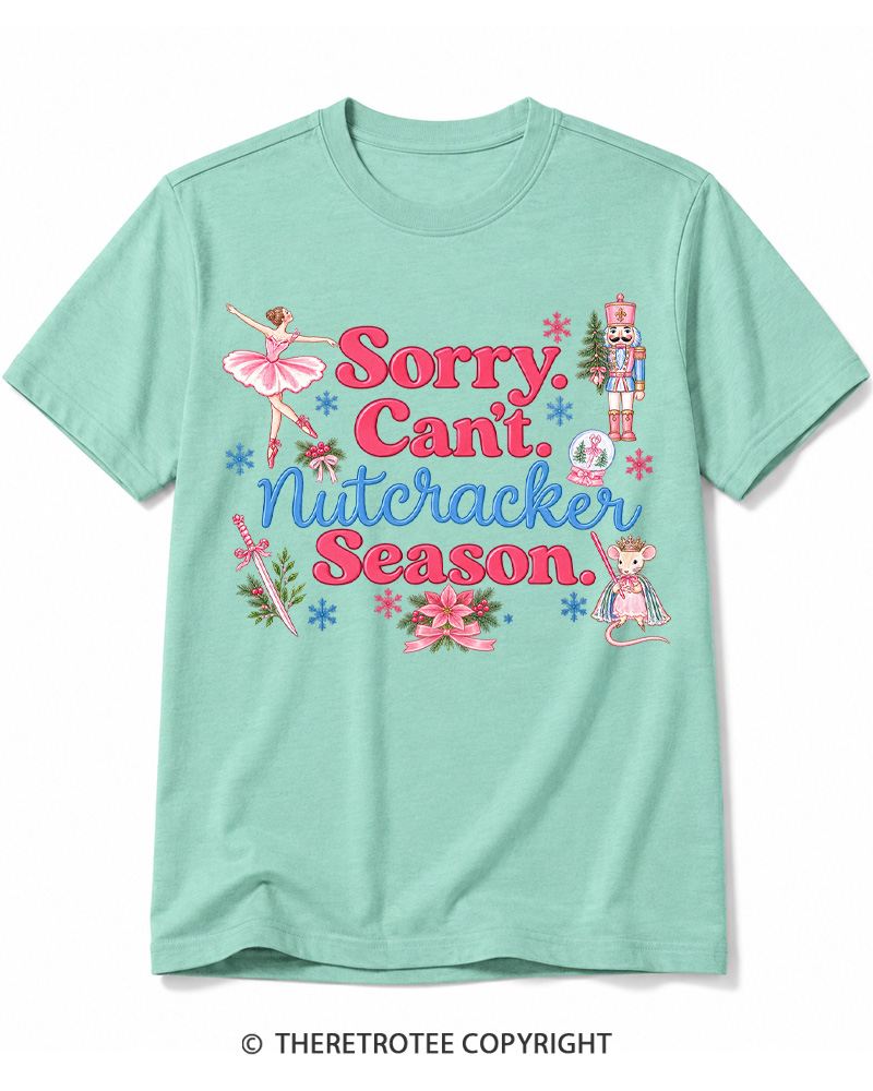 TheRetroTee Sorry Can’t Nutcracker Season Vintage Cotton T-Shirt