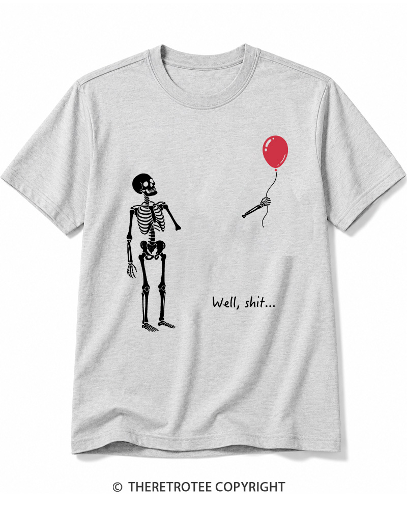 TheRetroTee Skeleton Lost Balloon Well Shit Cotton T-Shirt