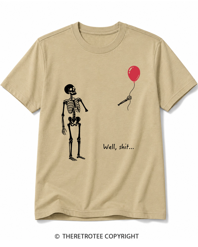 TheRetroTee Skeleton Lost Balloon Well Shit Cotton T-Shirt
