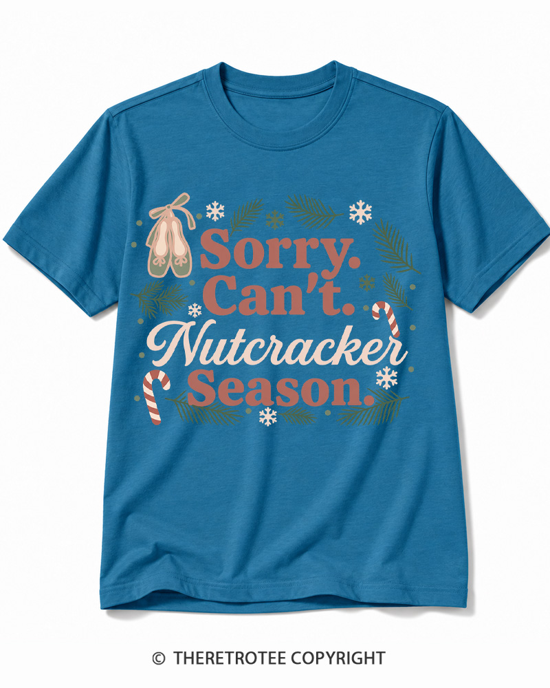 TheRetroTee Sorry Can't Nutcracker Season Vintage Cotton T-Shirt