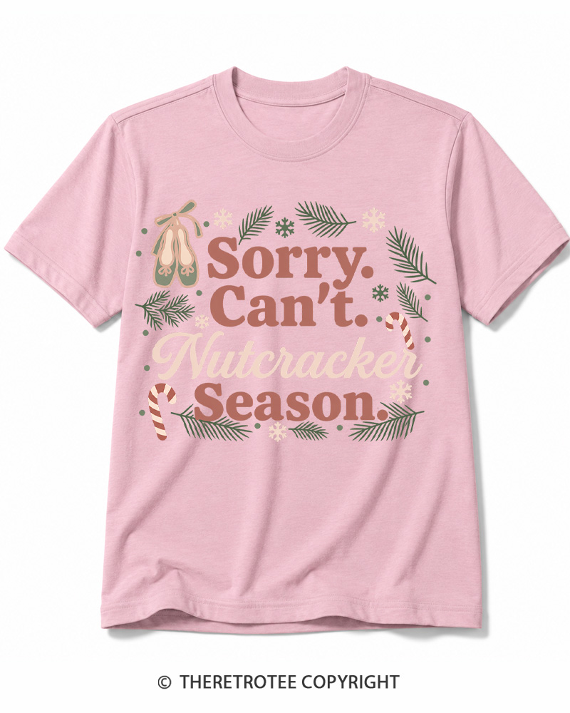 TheRetroTee Sorry Can't Nutcracker Season Vintage Cotton T-Shirt
