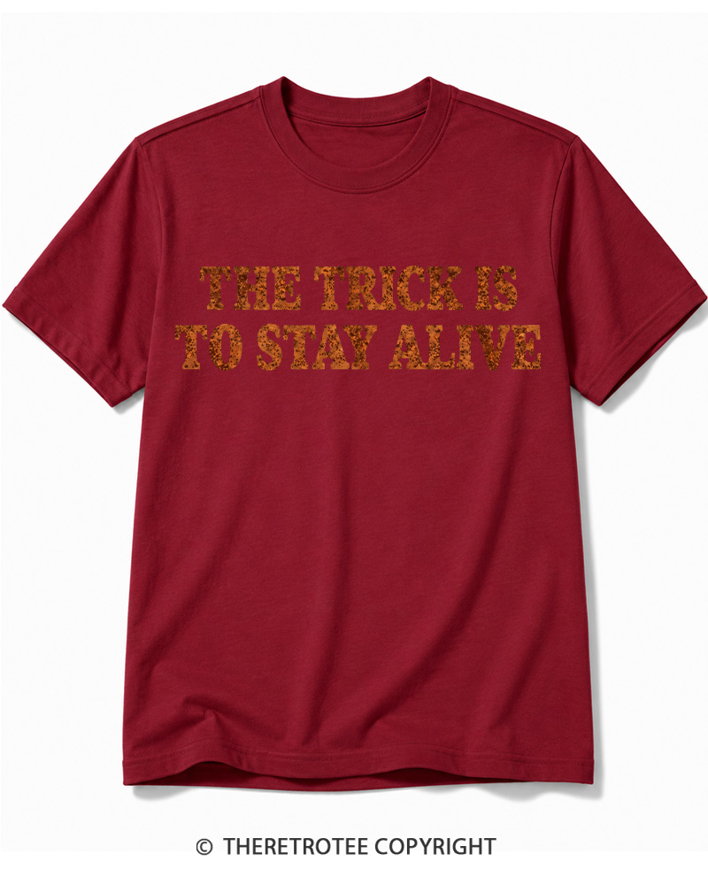 TheRetroTee The Trick Is To Stay Alive 1970s Halloween Cotton T-Shirt