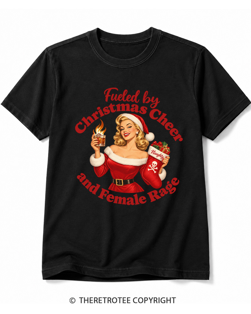 TheRetroTee Fueled by Christmas Cheer and Female Rage 1950s Cotton T-Shirt