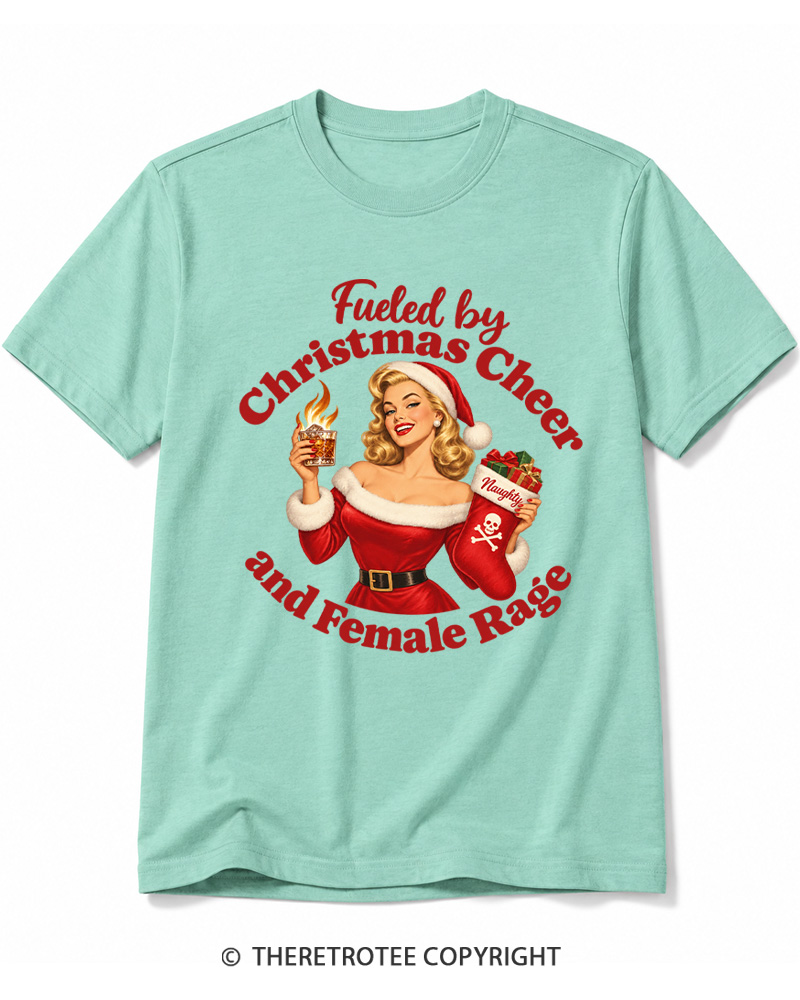 TheRetroTee Fueled by Christmas Cheer and Female Rage 1950s Cotton T-Shirt
