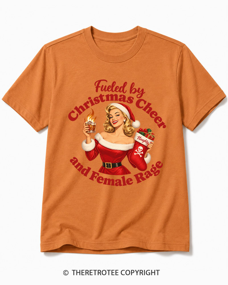 TheRetroTee Fueled by Christmas Cheer and Female Rage 1950s Cotton T-Shirt