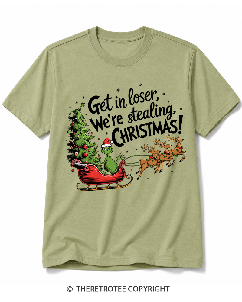 TheRetroTee Get in Loser We’re Stealing Christmas 1980s Cotton T-Shirt