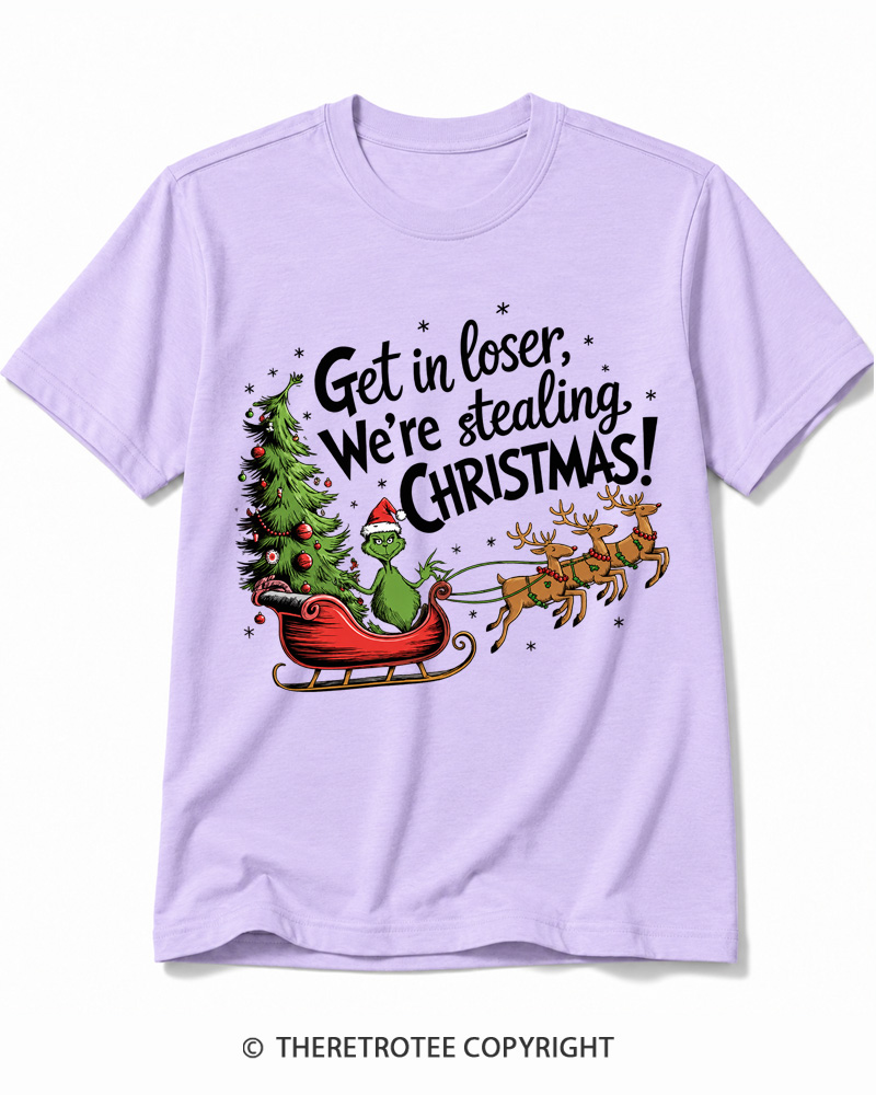 TheRetroTee Get in Loser We’re Stealing Christmas 1980s Cotton T-Shirt
