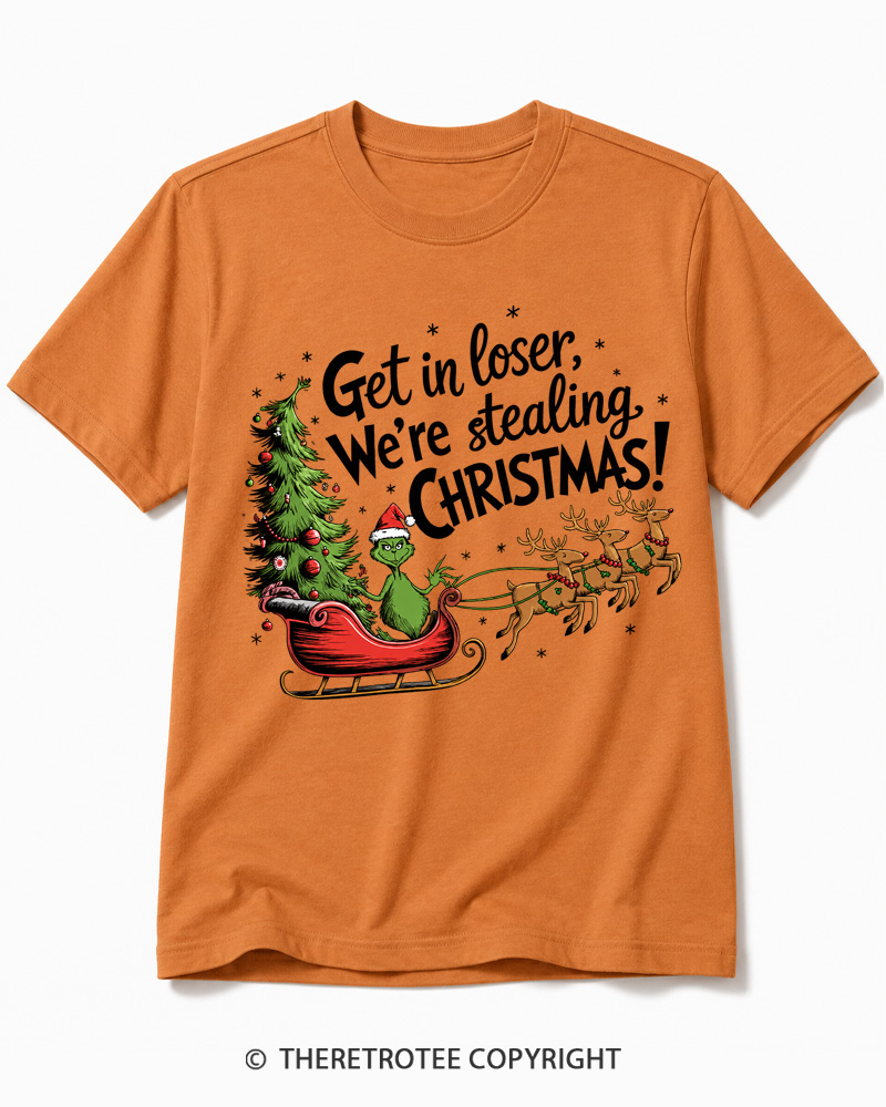TheRetroTee Get in Loser We’re Stealing Christmas 1980s Cotton T-Shirt