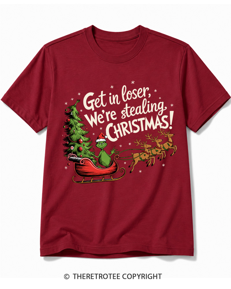 TheRetroTee Get in Loser We’re Stealing Christmas 1980s Cotton T-Shirt