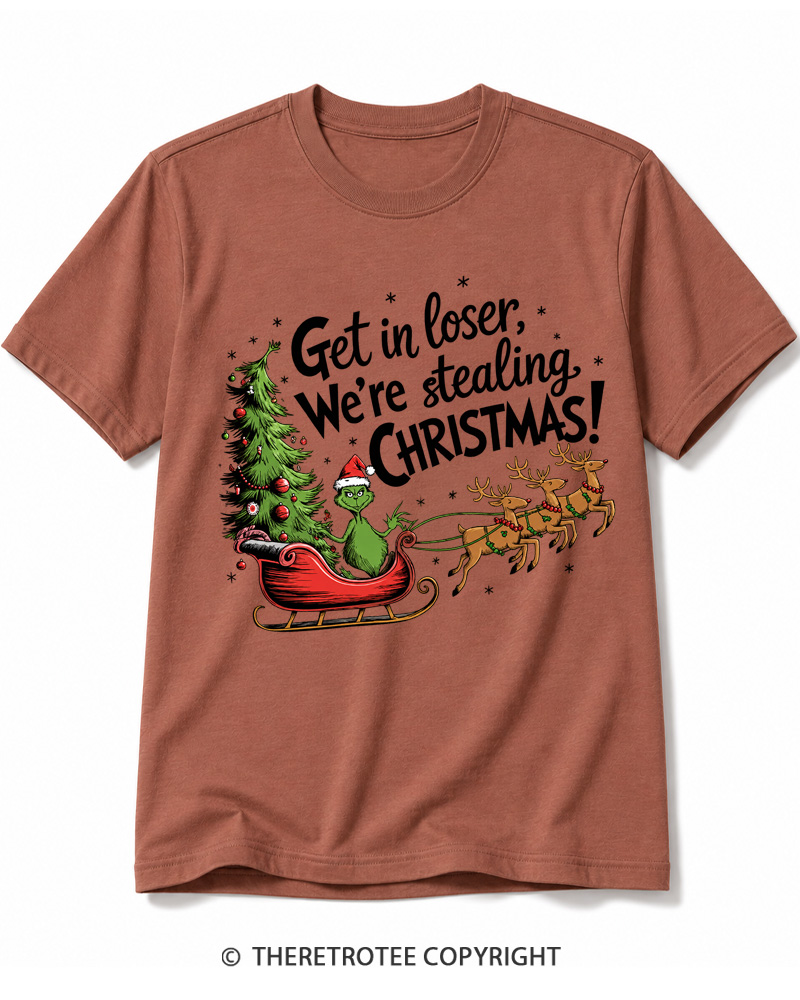TheRetroTee Get in Loser We’re Stealing Christmas 1980s Cotton T-Shirt