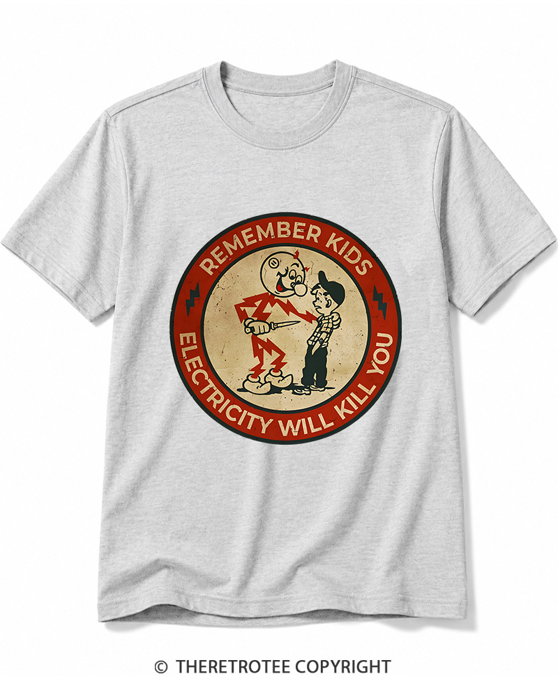 TheRetroTee Electricity Will Kill You Kids 1950s Cotton T-Shirt
