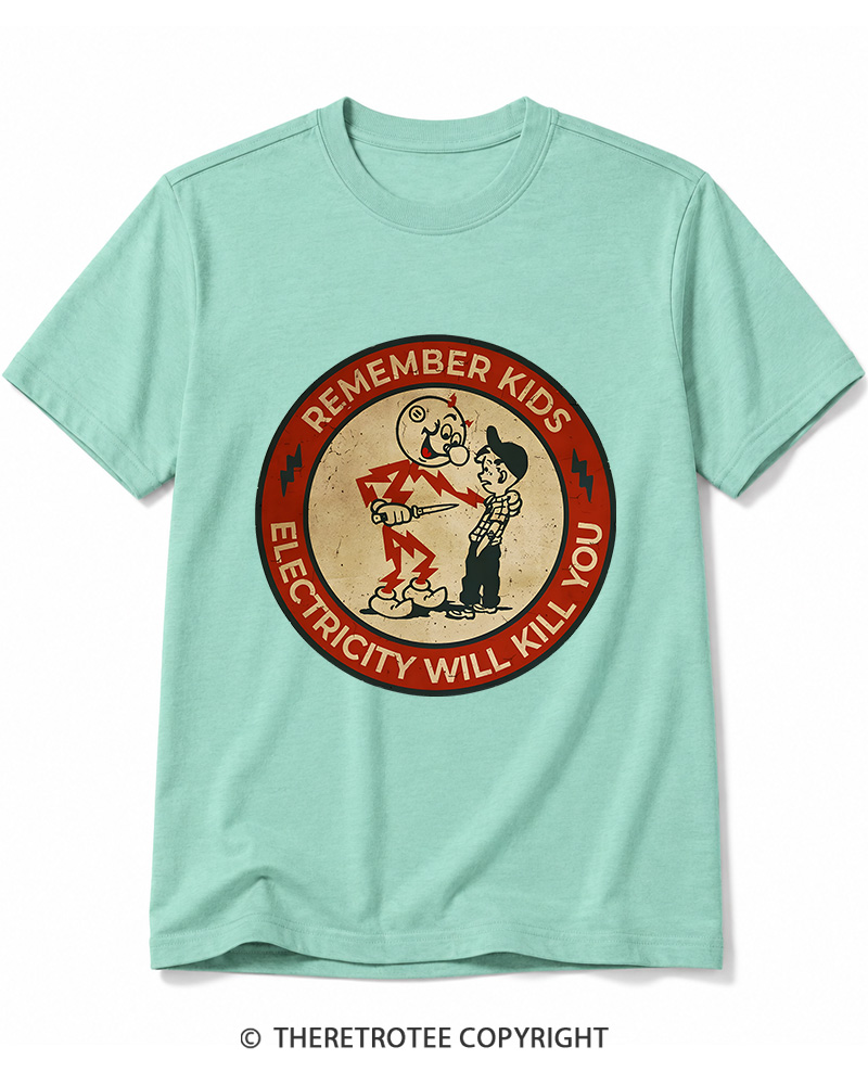 TheRetroTee Electricity Will Kill You Kids 1950s Cotton T-Shirt