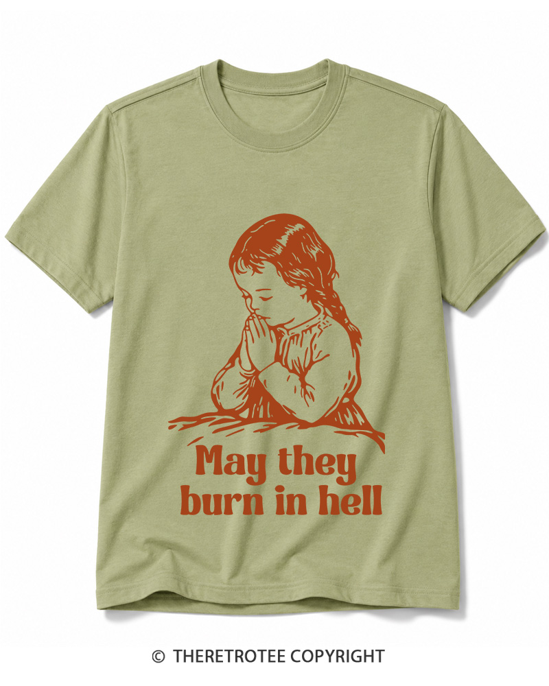TheRetroTee May They Burn in Hell 1970s Cotton T-Shirt