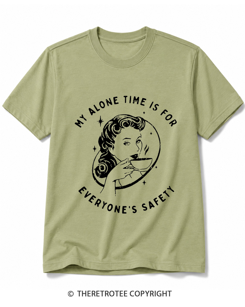 TheRetroTee My Alone Time Is For Everyone's Safety 1950s Cotton T-Shirt