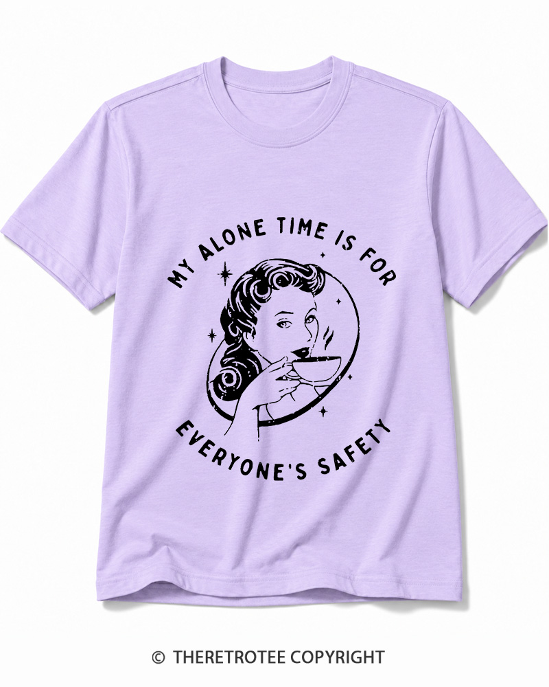 TheRetroTee My Alone Time Is For Everyone's Safety 1950s Cotton T-Shirt