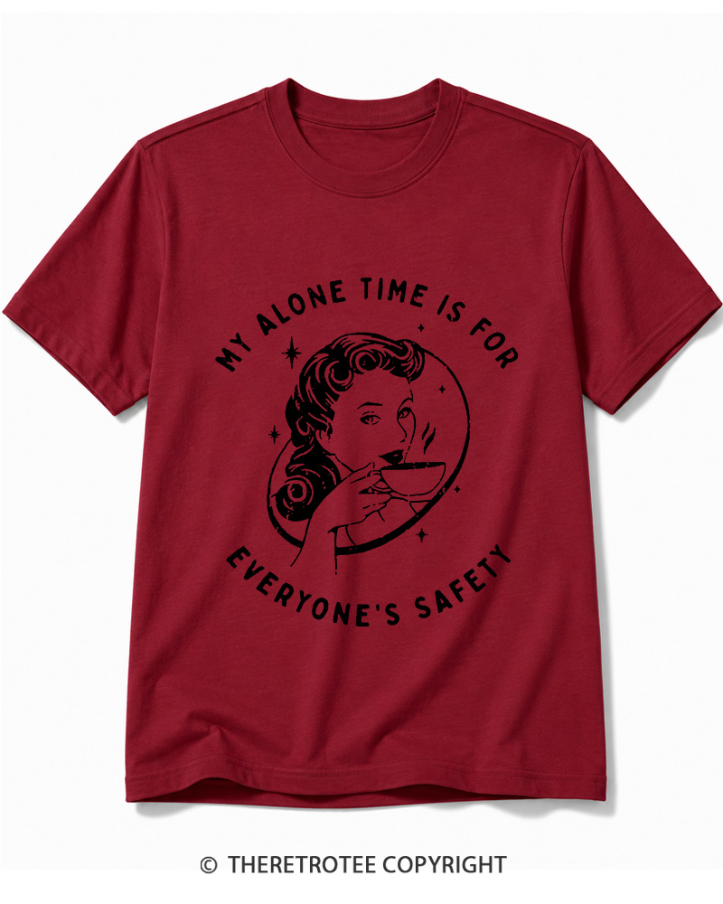 TheRetroTee My Alone Time Is For Everyone's Safety 1950s Cotton T-Shirt