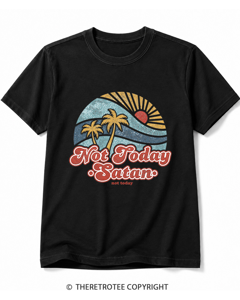 TheRetroTee Not Today Satan Cotton T-Shirt