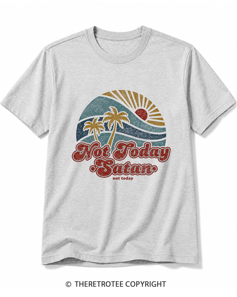 TheRetroTee Not Today Satan Cotton T-Shirt