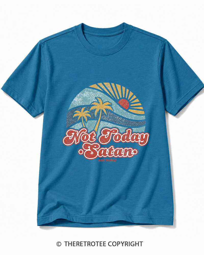 TheRetroTee Not Today Satan Cotton T-Shirt