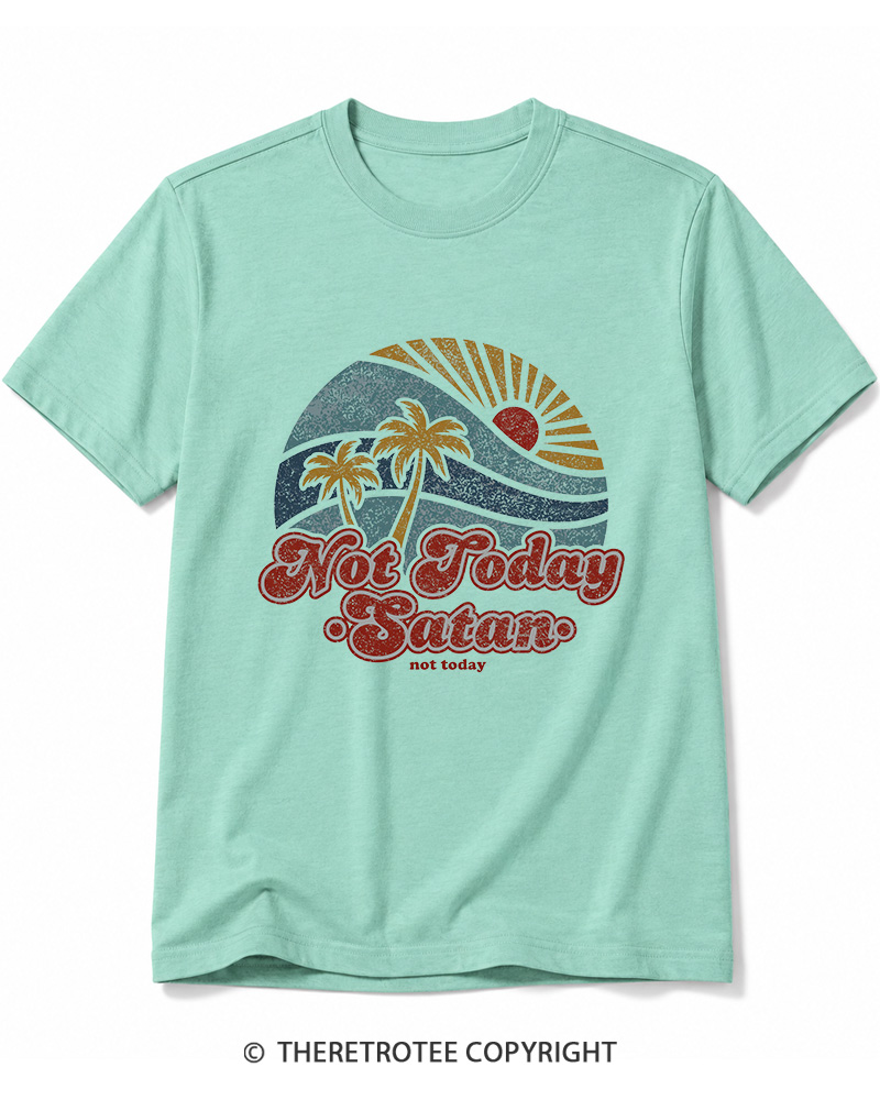 TheRetroTee Not Today Satan Cotton T-Shirt