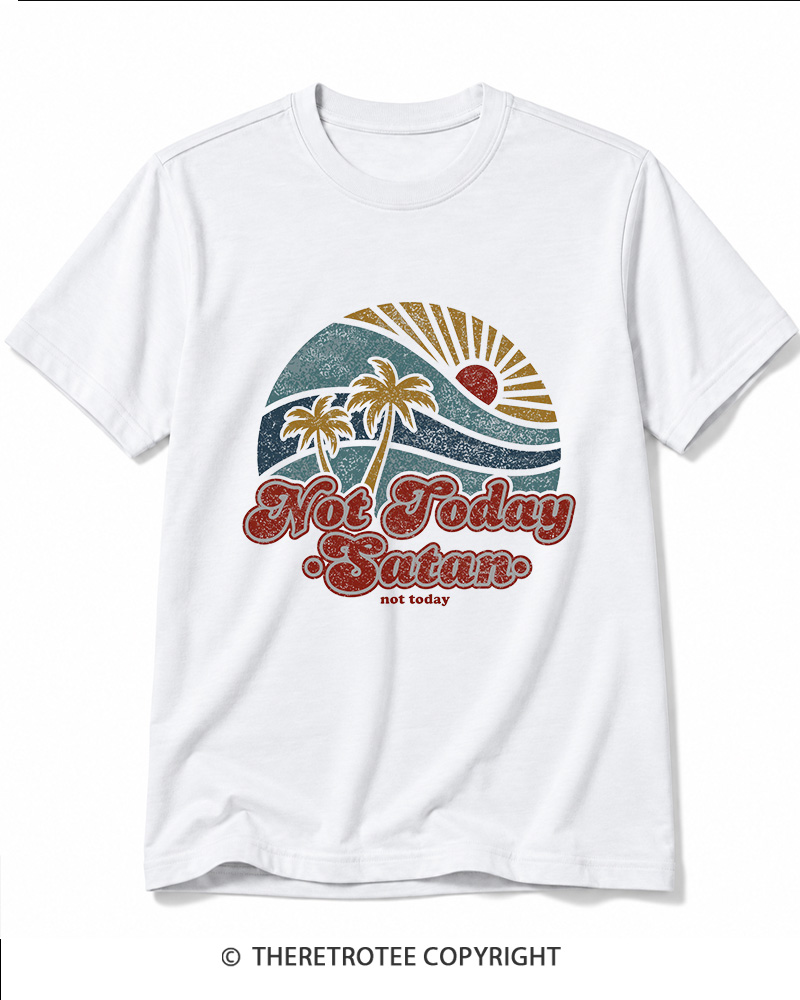 TheRetroTee Not Today Satan Cotton T-Shirt